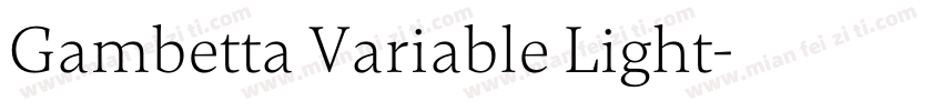 Gambetta Variable Light字体转换
